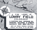 Humorous pictorial map of Lowry Field, outside Denver, Colorado.